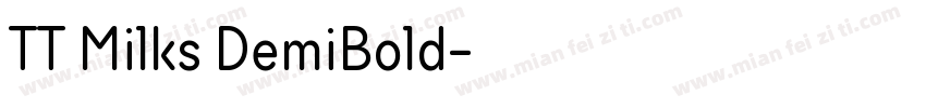 TT Milks DemiBold字体转换